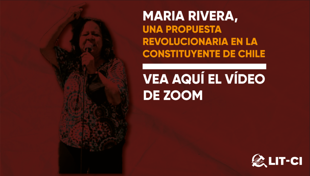 Aquí puede ver el exitoso Zoom internacionalista con María Rivera, constituyente electa del MIT en Chile