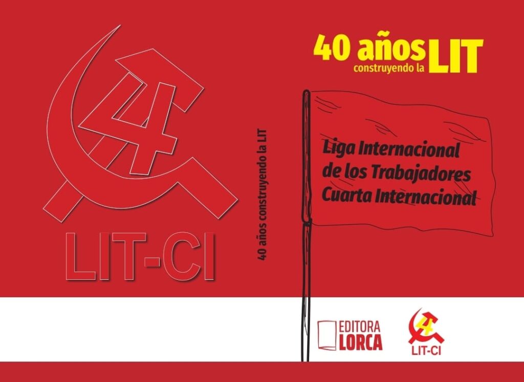 El libro sobre los 40 años de la LIT-CI está a la venta