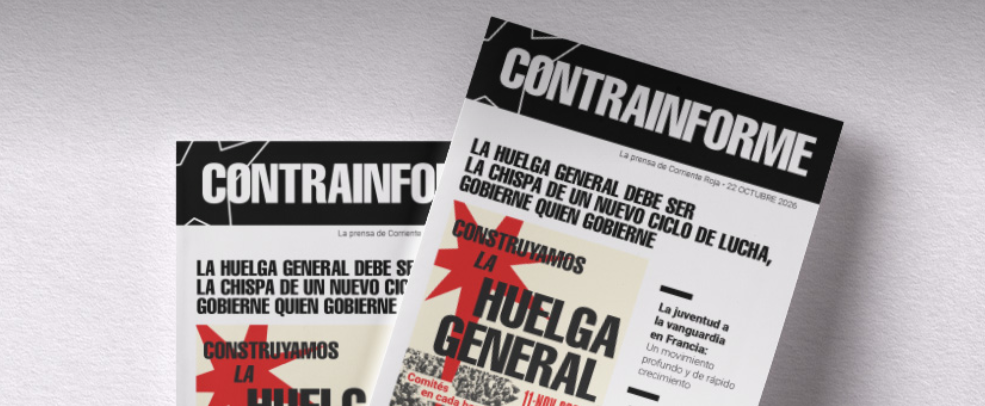 Editorial Contrainforme #2 | La huelga general debe ser la chispa de un nuevo ciclo de lucha, gobierne quien gobierne