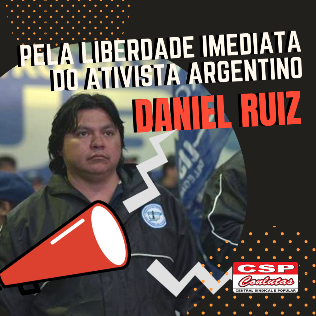 CSP-Conlutas protocola no Consulado Argentino exigência de liberdade ao ativista Daniel Ruiz